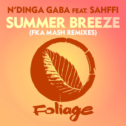 N'dinga Gaba, Sahffi - Summer Breeze (Fka Mash Remixes) [FN080]